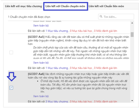 Bước 2: Mở tab "Liên kết với Chuẩn chuyên môn". Thầy cô sẽ thấy danh sách tất cả Chuẩn chuyên môn trong khóa này, tuy nhiên thầy cô sẽ ưu tiện chọn những Chuẩn đã liên kết với MTC rồi. Những Chuẩn này là những Chuẩn thầy cô đã note lại ở Bước 1. Không cần thiết phải chọn tất cả, chỉ chọn những Chuẩn thầy cô thấy liên quan trực tiếp tới MTB này.